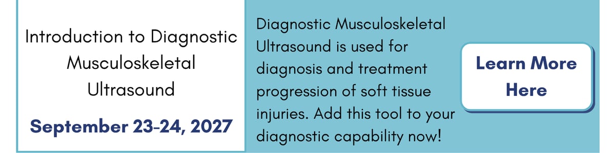 Intro to Diagnostic Musculoskeletal Ultrasound (MSK Module 1) (Sept. 23-24, 2026). Click to learn more.
