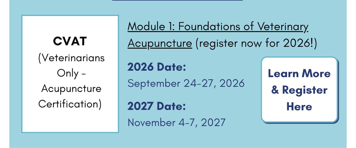CVAT: Foundations of Veterinary Acupuncture (Sept. 24-27, 2026). Click to learn more and register.