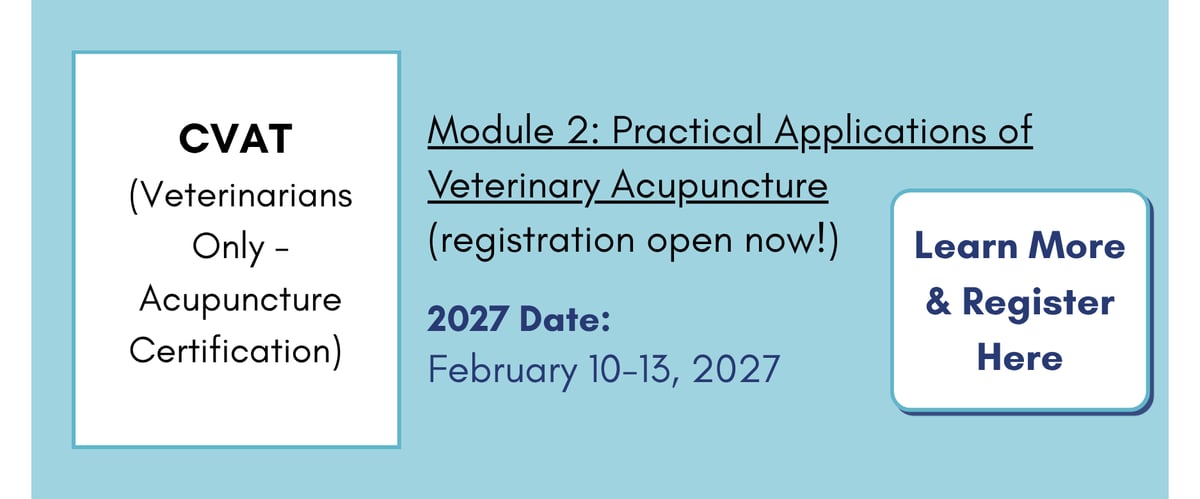 CVAT: Practical Applications of Veterinary Acupuncture. Learn more and register.