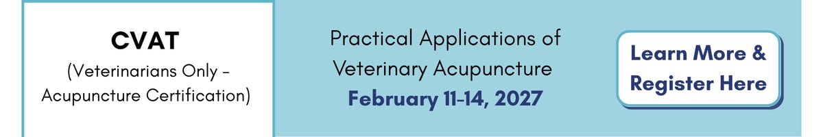 CVAT: Practical Applications of Veterinary Acupuncture (Feb. 11-14, 2027). Click to learn more and register.